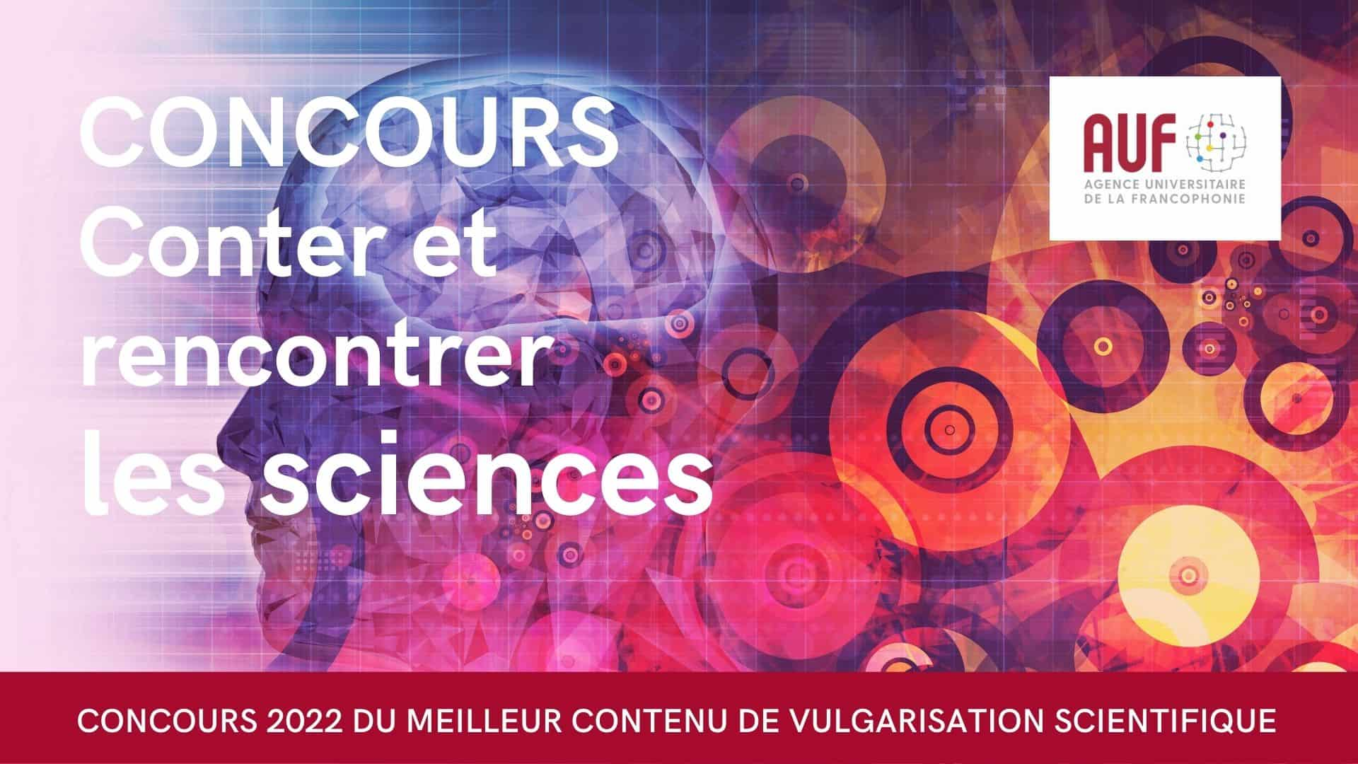 Vulgarisation Scientifique : Concours "Conter Et Rencontrer Les Sciences"