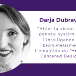 Darja Dubravcic - conférence en biomimétisme Darja Dubravcic