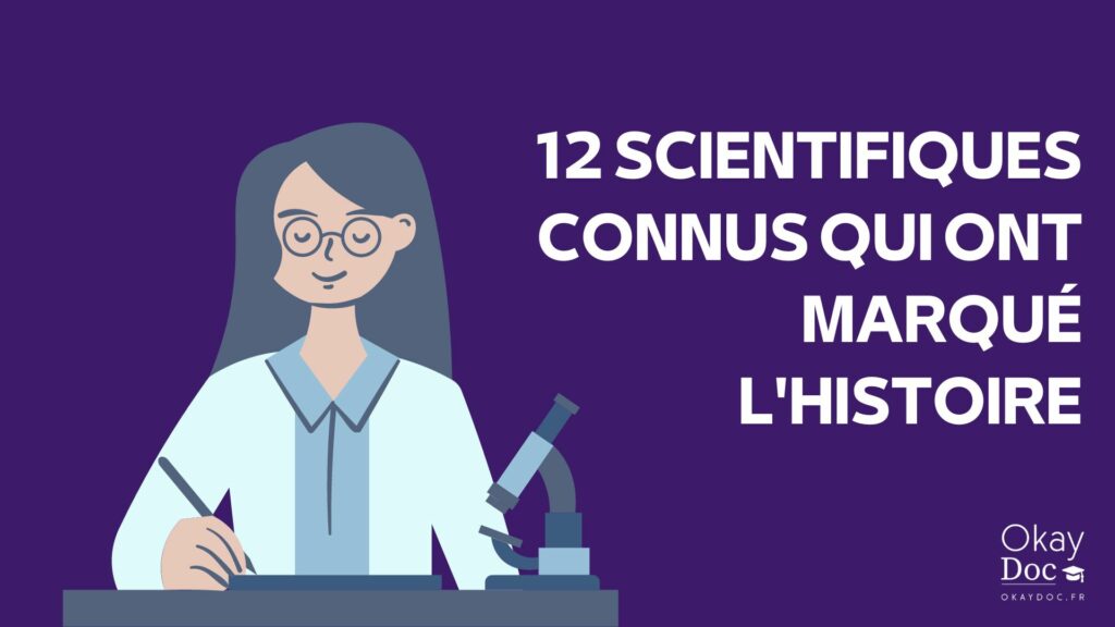 12 scientifiques connus qui ont marqué l'histoire