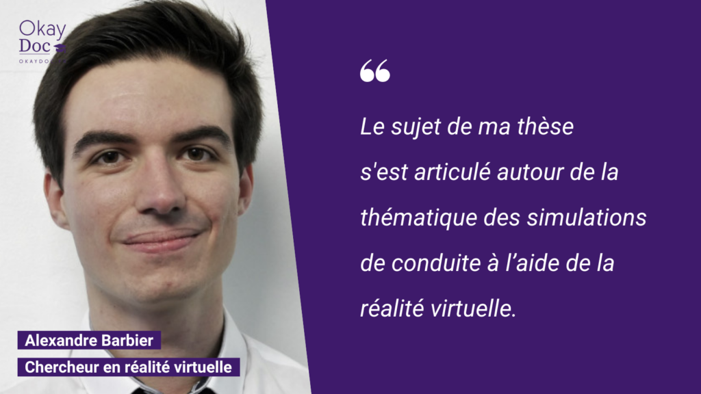Alexandre Barbier : La recherche en réalité virtuelle au service de l’automobile