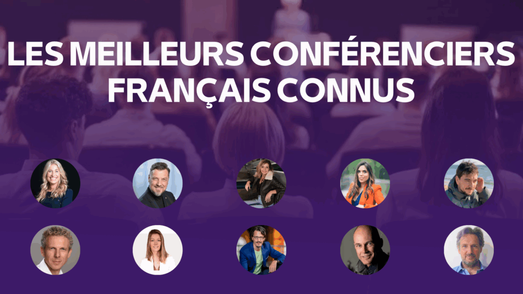 Les meilleurs conférenciers français connus
